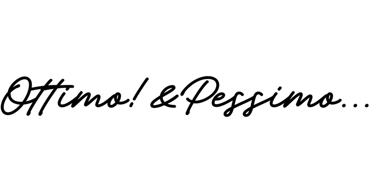 ottimo-pessimo-ottimo-pessimo